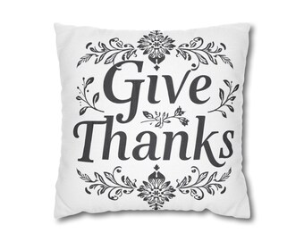 Give Thanks Square Pillow | Thanksgiving Decorative Pillowcase