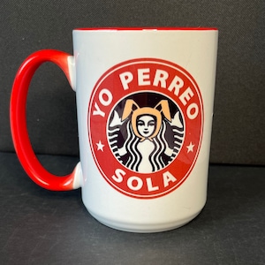 Yo Perreo Sola Mug
