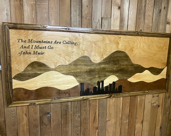 3D The Mountains Are Calling And I must Go, wall art, wall hanging, home decor, John Muir quote, Rocky Mountains, Tetons, Appalachian
