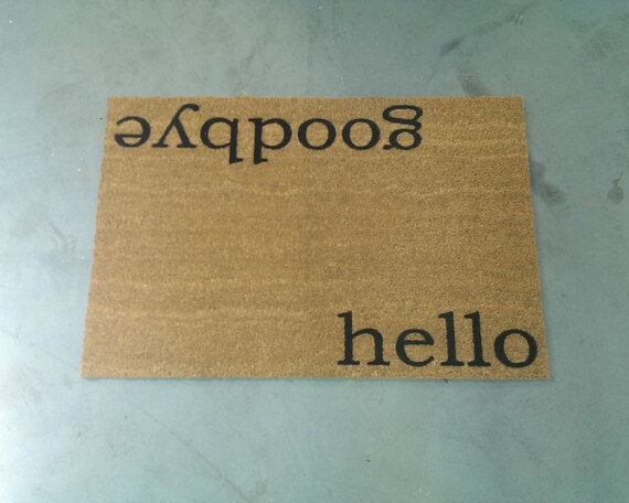 Hello Goodbye Doormat Size Options Etsy