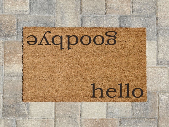 Hello Goodbye Doormat Etsy