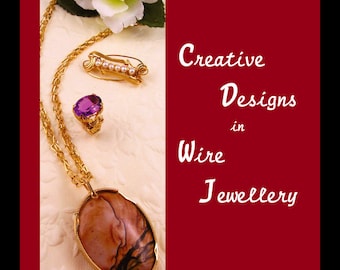 Creative Designs in Wire Jewellery