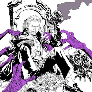 May include: A black and white illustration of a man sitting on a tombstone with the text "JOHN CONSTANTINE" on it. The man is surrounded by purple hands and other figures.