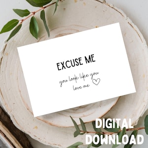Disculpa, parece que me amas - Tarjeta de felicitación para pareja, imprimible (SOLO DESCARGA DIGITAL) para tarjeta de 5x7