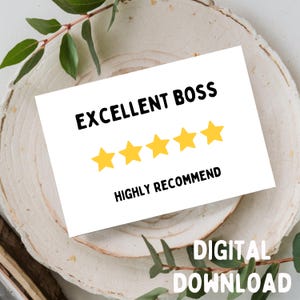 Ausgezeichneter Boss! Sehr empfehlenswert! - Lehrer-Grußkarte, Printable NUR DIGITAL DOWNLOAD für 5x7 Karte