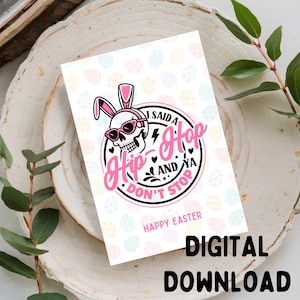 Ho detto Hip Hop e non fermarti - Biglietto d'auguri carino/pasquale, stampabile SOLO DOWNLOAD DIGITALE per biglietti 5x7