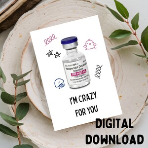 Ich bin verrückt nach Ihnen - lustig/niedlich/medizinische Grußkarte, printable digitaler Download für eine 5 x 7 Karte