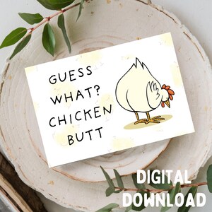 Guess What, Hühnerarsch! - Süße / lustige Grußkarte, Printable NUR DIGITAL DOWNLOAD für 13x18 Karte