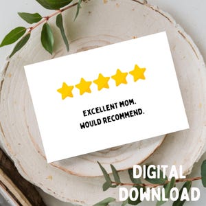 Ausgezeichnete Mama! Würde empfehlen! - Muttertags-Grußkarte, druckbare DIGITAL DOWNLOAD NUR für 13x18 Karte