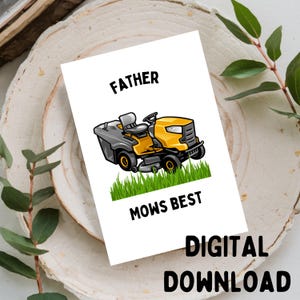 Father Mows Best - Biglietto di auguri divertente per la festa del papà, stampabile, solo download digitale per biglietti 5x7