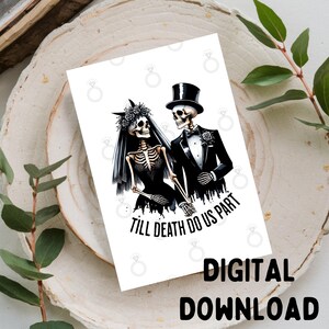 Bis der Tod uns scheidet - Hochzeit Grußkarte, Printable DIGITAL DOWNLOAD nur für 5x7 Karte
