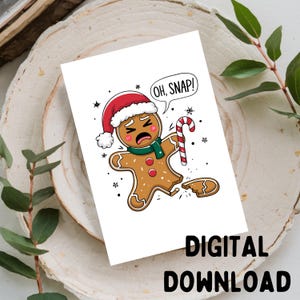 Oh Snap-grappig/kerstwenskaart, afdrukbare digitale DOWNLOAD ALLEEN voor 5 x 7 kaart