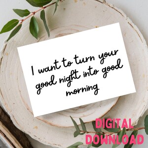Quiero convertir tus buenas noches en buenos días. Tarjeta de felicitación romántica y tierna. Imprimible. DESCARGA DIGITAL SOLAMENTE. Tarjeta de 5x7.
