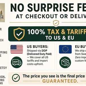 May include: An informational graphic for Mini Village Store featuring the text NO SURPRISE FEES AT CHECKOUT OR DELIVERY, 100% TAX & TARIFF FREE TO US & EU, US BUYERS: Shipped via DDP, and EU BUYERS: We ship directly from Sweden (EU).