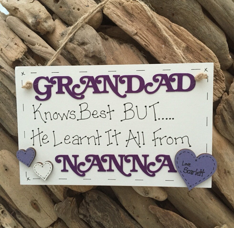 Grandad Knows Best Nanna Nana Handmade Personalised Etsy