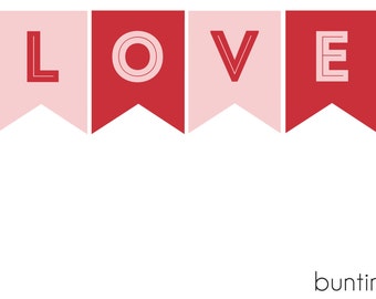 Valentines "Love" or "xoxo" bunting - PRINTABLE FILE