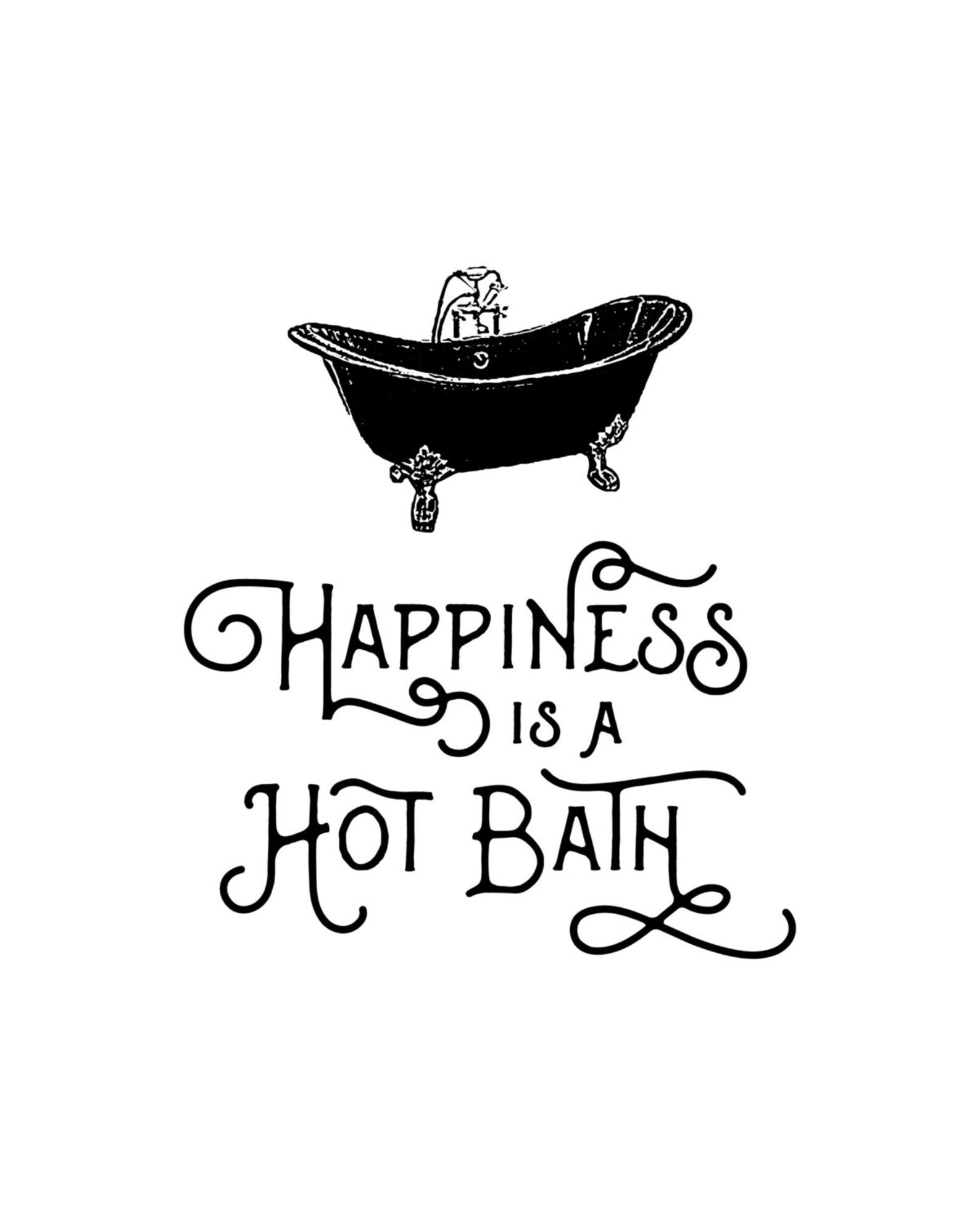 PDF Printable happiness is a Hot Bath Instant Digital Download Etsy