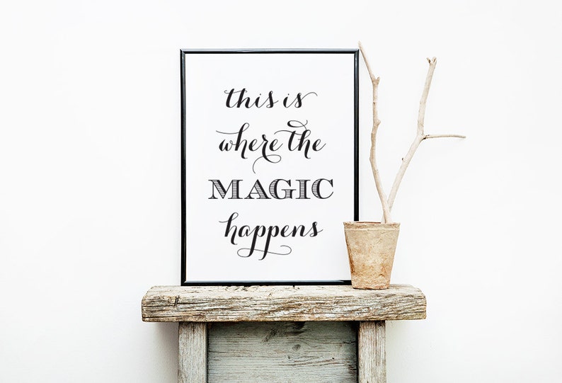 PDF Printable this is Where the Magic Happens Instant Digital Download
