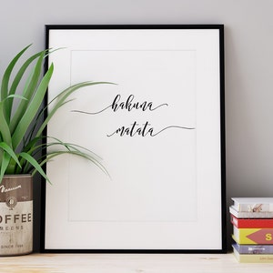 PDF Printable • "Hakuna Matata" • Instant Digital Download • Various Designs