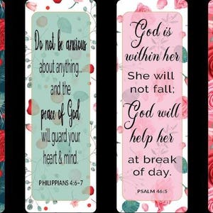 May include: Four floral bookmarks with inspirational quotes. The bookmarks feature quotes like "And we know that in all things God works" and "She is clothed with strength and dignity." Each bookmark has a floral border and a different color scheme.