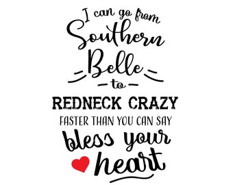Southern svg Funny Southern Saying SVG files | Sassy SVG | Southern Belle svg | Cricut Silhouette  cut file | Instant Download png eps