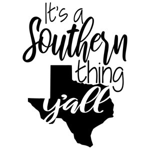 It's a Southern thing, y'all SVG | Southern SVG | Sassy SVG | y'all svg | Cut Files | Digital Download eps png