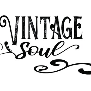 Vintage Soul svg | Antique svg | Antiques svg | Digital Download | Cut File | eps png