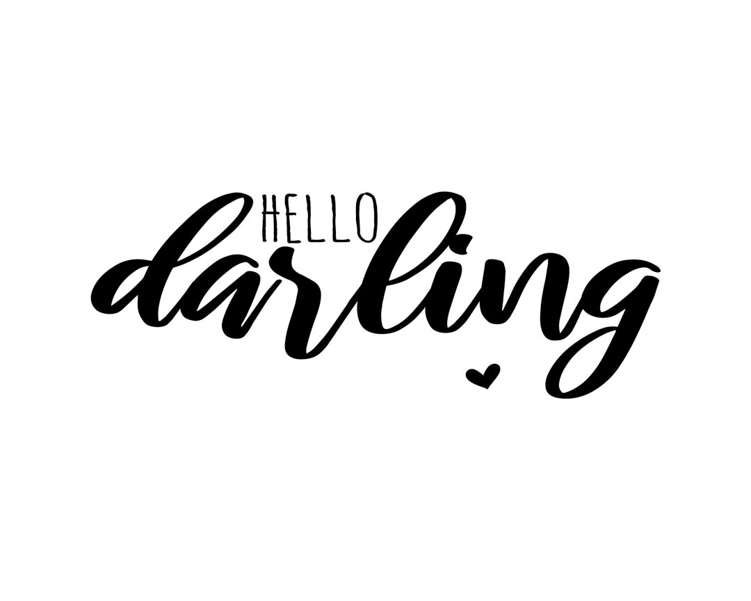 Hello Darling Svg, Hello Svg, Darling Svg, Heart Svg, Cricut, Silhouette, Cut File, Digital