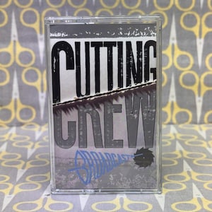 Diffusion par The Cutting Crew — Cassette