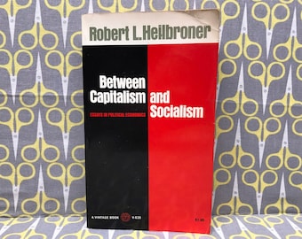 資本主義と社会主義の間 政治経済学論文 ロバート・L・ハイルブローナー著 ペーパーバック ヴィンテージ