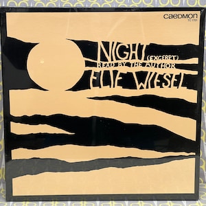 May include: A black and gold record album cover with the title "Night (Excerpt) Read by the Author Elie Wiesel" and the Caedmon label.