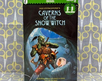 Caverns of the Snow Witch by Ian Livingstone — Adventure Gamebook #9