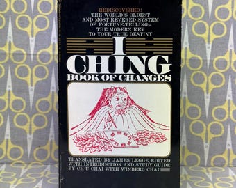 I Ching: Book of Changes translated by James Legge – Vintage Paperback Edition
