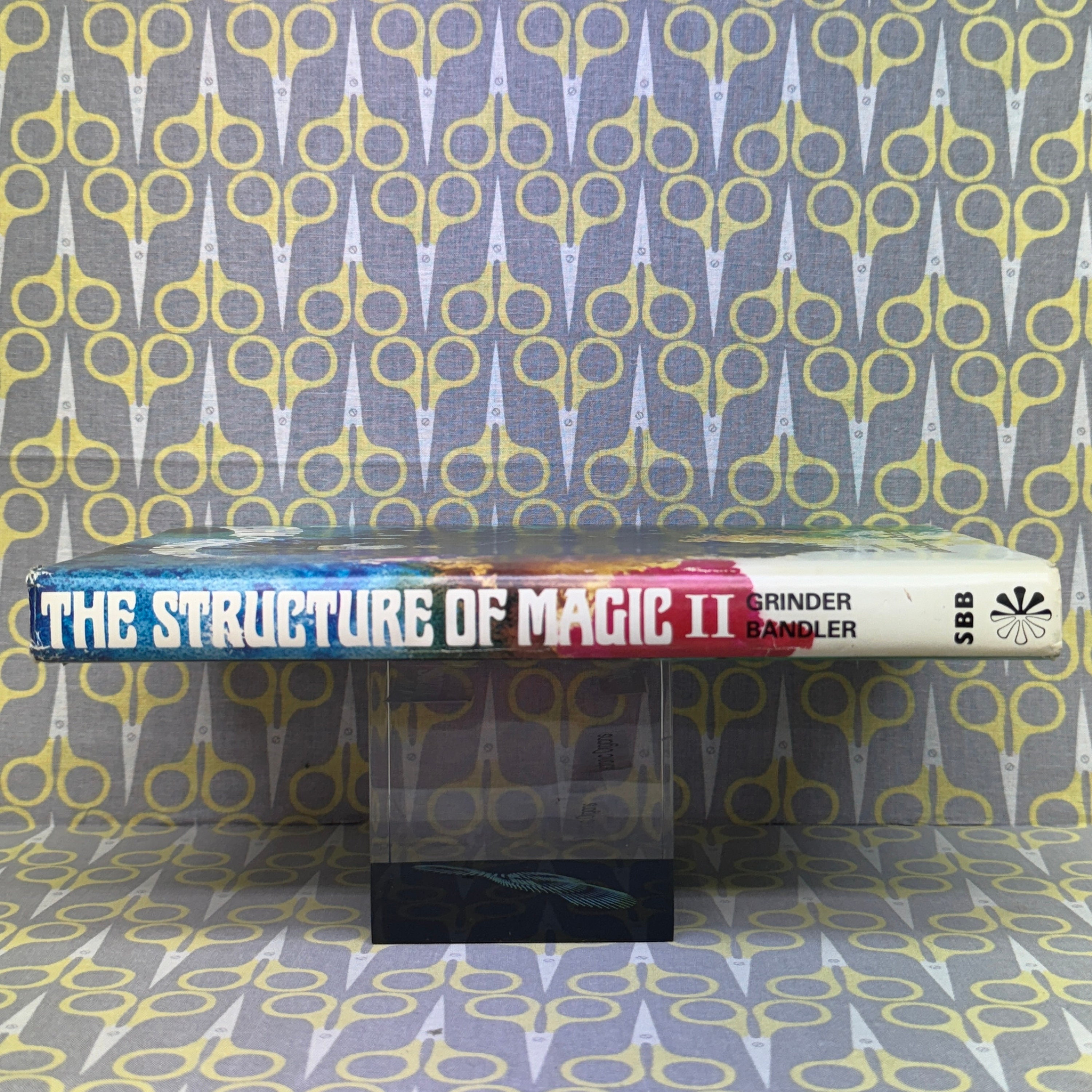 The Structure of Magic II by Richard Bandler and John Grinder