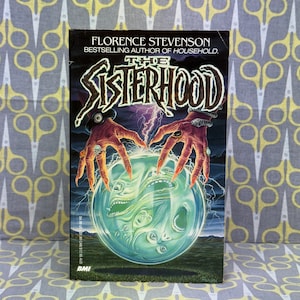 The Sisterhood by Florence Stevenson - BMI Edition, 1989 paperback book vintage