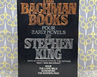Bachman Books Four Early Novels by Stephen King Paperback Book Richard Bachman Rage Long Walk Roadwork Running Man Vintage horror