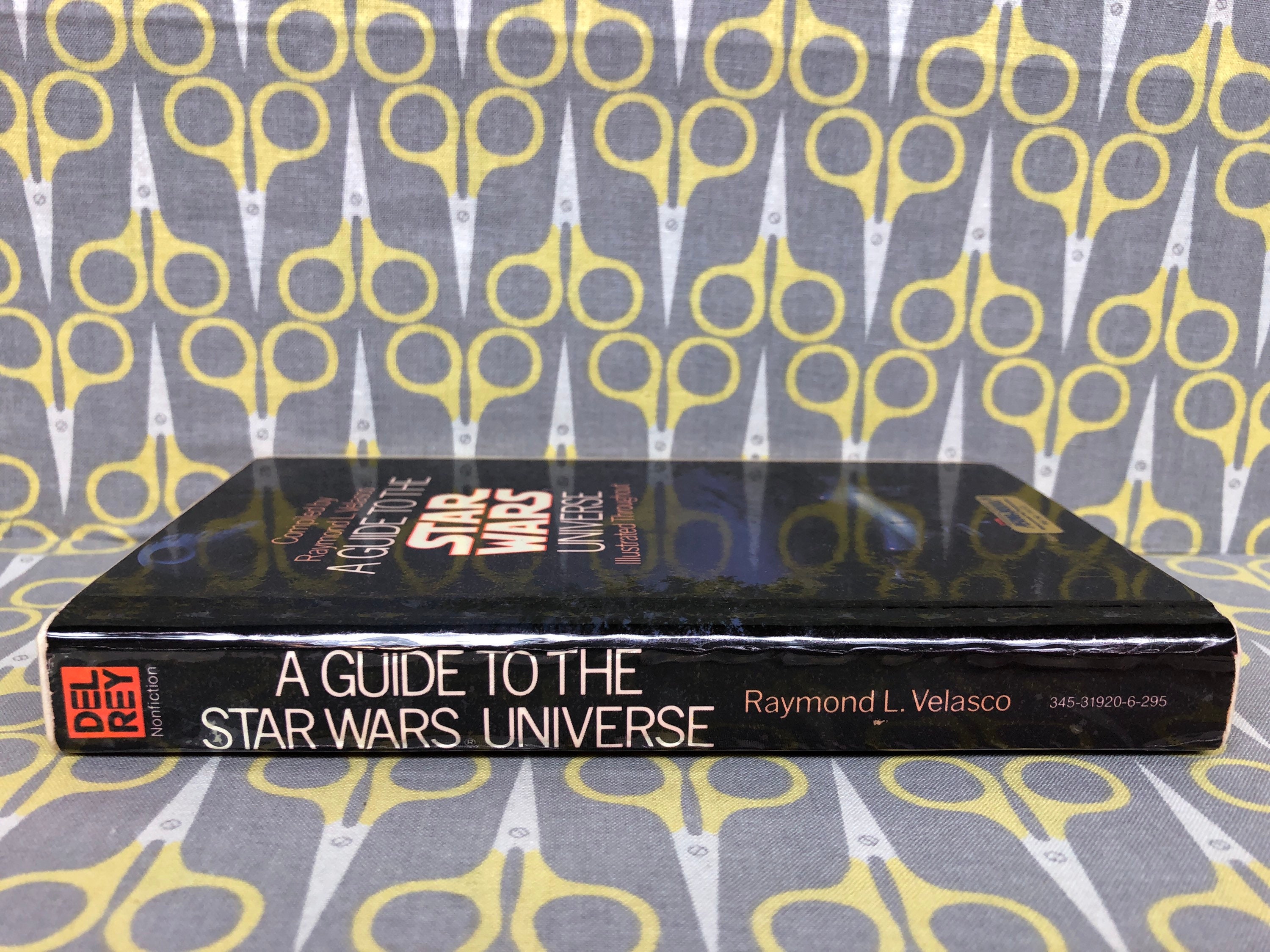 A Guide to the Star Wars Universe 1984 A Guide To The Star Wars