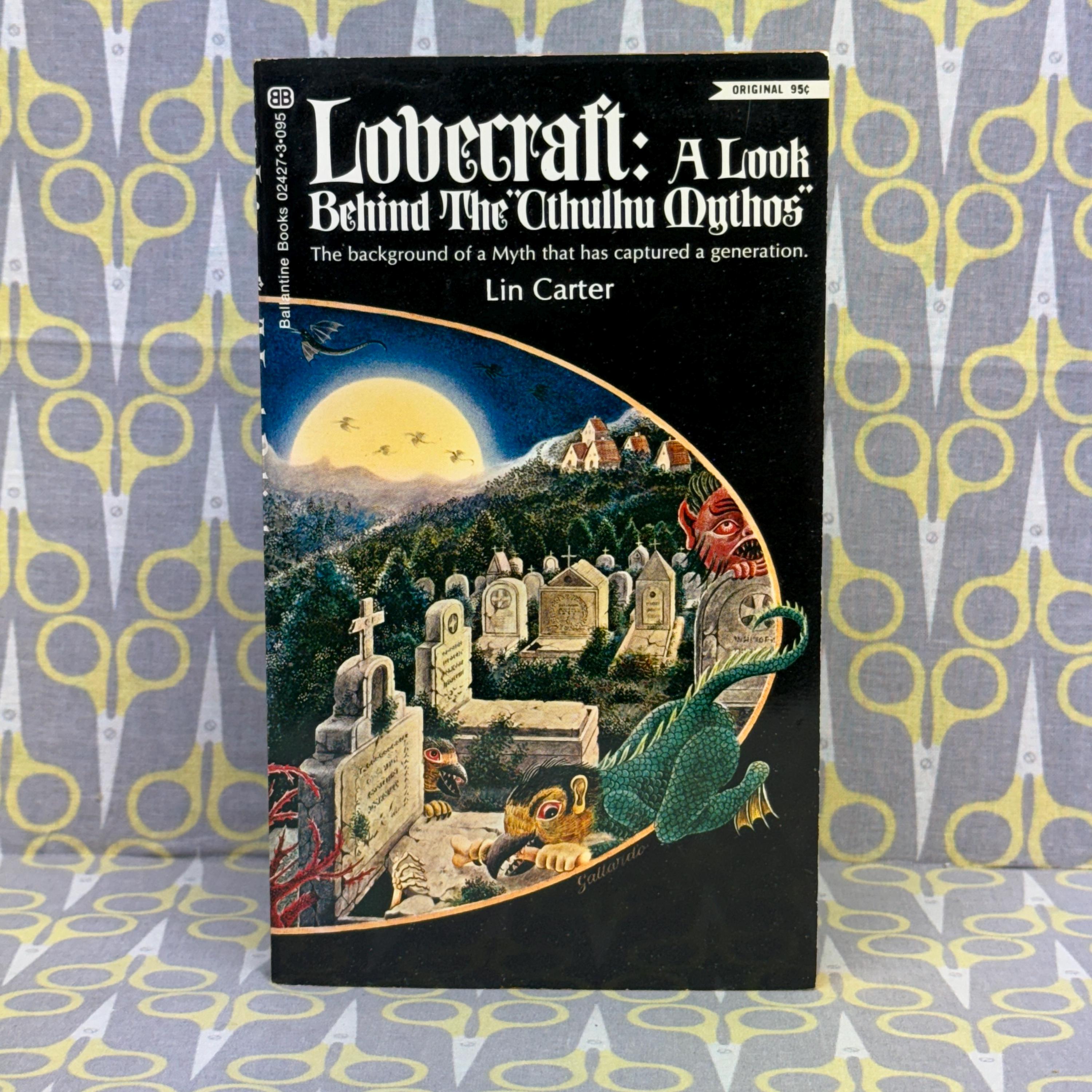 Lovecraft A Look Behind the Cthulhu Mythos by Lin Carter