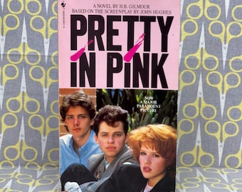 Pretty in Pink by HB Gilmour Paperback Book movie tie in novelization Vintage John Hughes