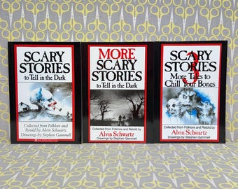 Scary Stories to Tell in the Dark Trilogy by Alvin Schwartz - Original Stephen Gammell Illustrations - 3 Book Set, Scholastic Edition