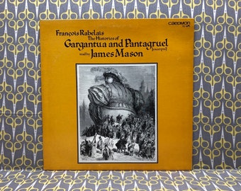 The Histories of Gargantua and Pantagruel by Francois Rabelais read by James Mason Vinyl Record Album LP Abridged