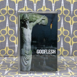Sealed Songs of Love and Hate by Godflesh Cassette Tape Vintage Music
