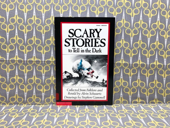Scary Stories To Tell In The Dark By Alvin Schwartz Paperback Etsy