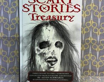 Scary Stories Treasury by Alvin Schwartz Hardcover Book Scary Stories to Tell in the Dark More Scary Stories Scary Stories 3