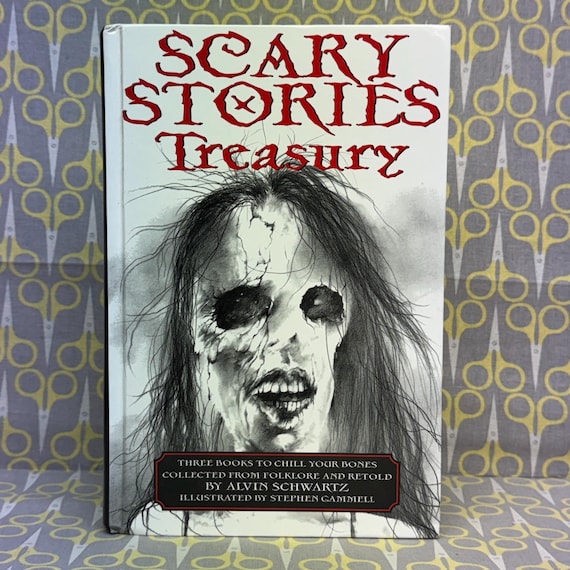 Scary Stories Treasury by Alvin Schwartz Hardcover Book Scary Stories to Tell in the Dark More Scary Stories Scary Stories 3 Etsy UK