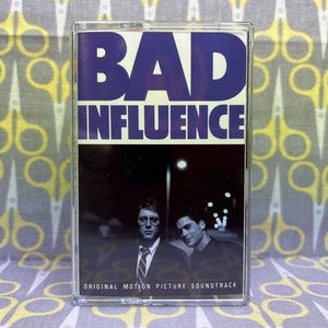 Bad Influence Original Motion Picture Soundtrack Cassette Tape Vintage Music Movie Soundtrack