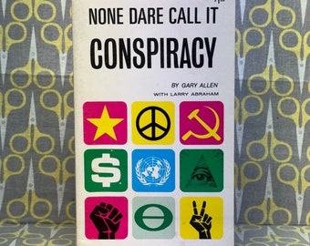 None Dare Call It Conspiracy by Gary Allen with Larry Abraham paperback book vintage
