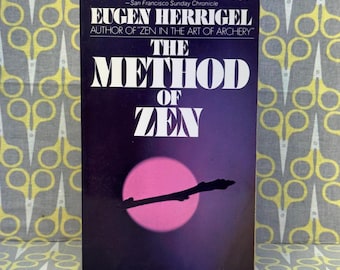 The Method of Zen by Eugen Herrigel – Vintage Spiritual Philosophy Paperback (Vintage Books Edition, August 1974)