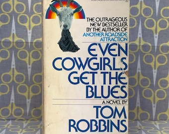Even Cowgirls Get the Blues by Tom Robbins — 1977 Bantam Paperback Book
