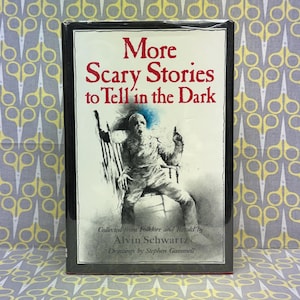 More Scary Stories to Tell in the Dark by Alvin Schwartz Hardcover Book Library Edition Scary Stories to Tell in the Dark